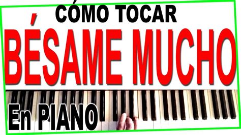 BÉSAME MUCHO Bolero en PIANO Facil JAZZ Tutorial Cómo tocar con