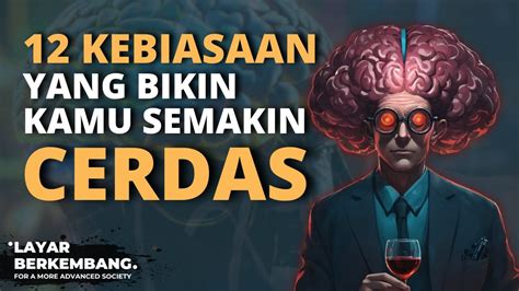 12 Kebiasaan Sehari Hari Yang Bisa Membuatmu Semakin Cerdas YouTube