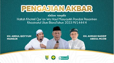 Haflah Khotmil Qur An Wa Haul Masyayikh Pondok Pesantren Khozinatul