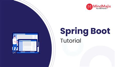 Spring Boot Tutorial A Comprehensive Guide For Beginners