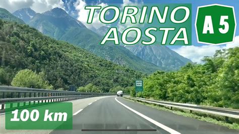 A5 TORINO AOSTA Autostrada Della Valle D Aosta Percorso