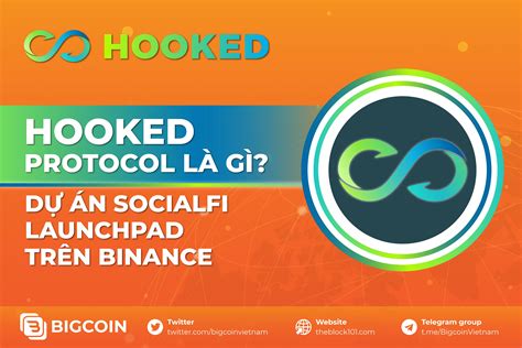 Hooked Protocol L G D N Socialfi Launchpad Tr N Binance