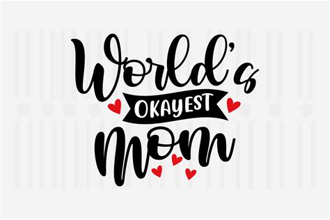 Worlds Okayest Mom Mothers Day Svg Graphic By Svg Box · Creative Fabrica