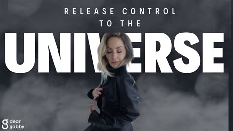 Release Control And Trust The Universe Gabby Bernstein Youtube