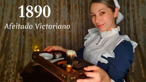 Sirvienta Te Afeita En Poca Victoriana Asmr Susurrosdelsurr