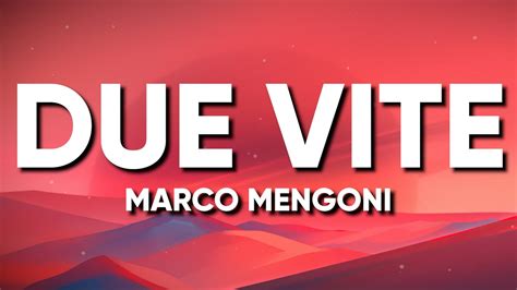 Marco Mengoni Due Vite Testo Lyrics Sanremo Youtube