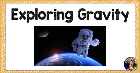 Gravity Lesson Plans Science Lessons That Rock