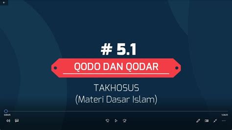 51 Qodo Dan Qodar Materi Dasar Islam Youtube