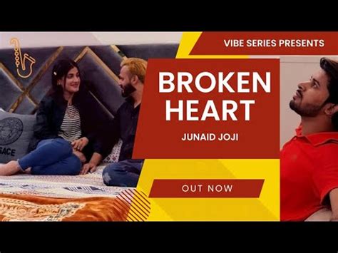 Broken Heart Junaid Joji Ahsan Ali Khan Punjabi Song Official