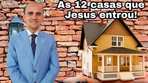 As Casas Que Jesus Entrou E A Nica Que Ele Permanece Pr