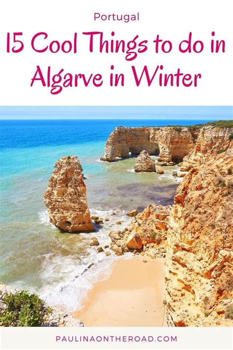 Winter In Algarve 15 Fun Things To Do This Year