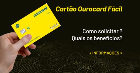 Como Solicitar E Benef Cios Cart O Ourocard F Cil Jornal Agora