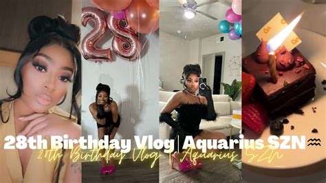 28th Bday Vlog Aquarius SZN Dallas TX Caitlyn Monae YouTube