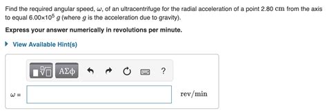 Solved Find The Required Angular Speed W Of An