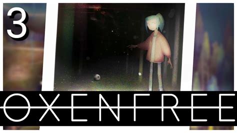 Let S Play Oxenfree Blind Part Deja Vu Gameplay Walkthrough