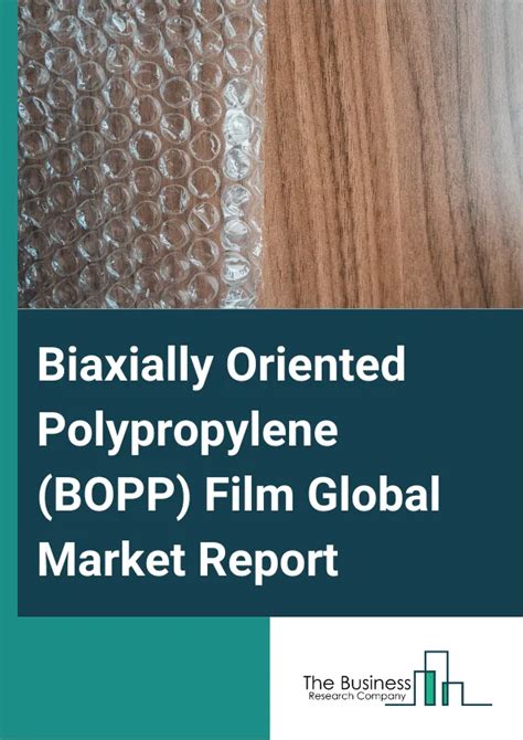 Biaxially Oriented Polypropylene Bopp Film Market Insights And Trends