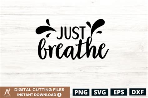 Just Breathe Svg Png Graphic By An Graphics Creative Fabrica