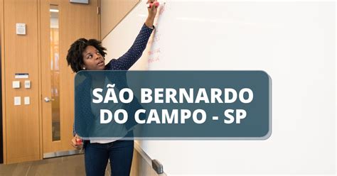 Concurso Prefeitura De S O Bernardo Do Campo Sp Edital Anuncia Mais