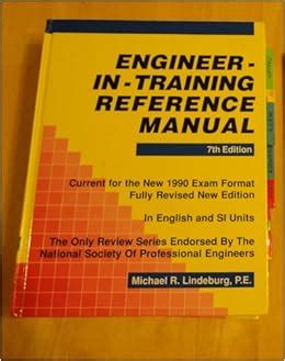 Engineer In Training Reference Manual Engineering Reference Manual