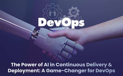 AI In Continuous Delivery Deployment A Game Changer For DevOps