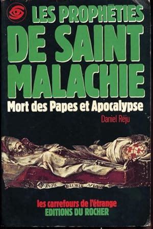 Les Proph Ties De Saint Malachie Mort Des Papes Et Apocalypse By R Ju