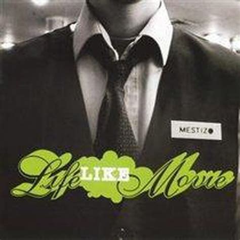 Life Like Movie Mestizo Cd Album Muziek