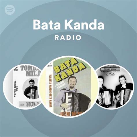 Bata Kanda Radio Playlist By Spotify Spotify