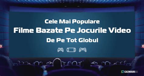 Cele mai populare filme bazate pe jocuri video ᗎ din toate timpurile