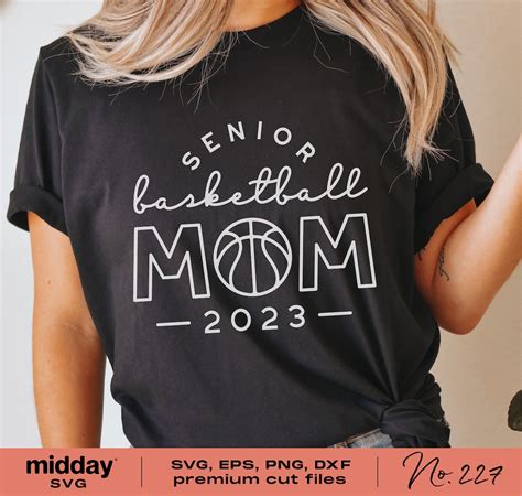 Senior Basketball Mom Svg Png Dxf Eps Ai Basketball Mom Etsy