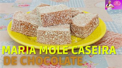 MARIA MOLE CASEIRA DE CHOCOLATE FÁCIL RÁPIDA E DELICIOSA YouTube