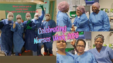 Nurses Week 2020 Year Of The Nurse Nurses Week Celebration During