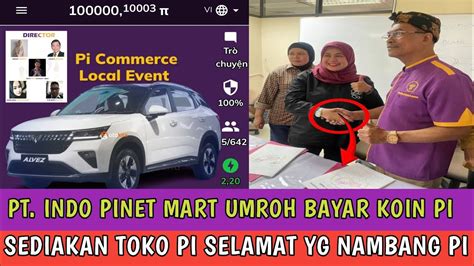 PI NETWORK TERBARU HARI INI KABAR BAIK PT INDO PINETMART UMROH DAN