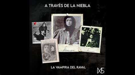 La Vampira Del Raval Youtube