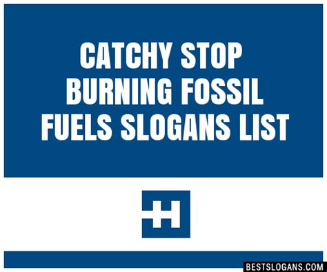 100 Catchy Stop Burning Fossil Fuels Slogans 2024 Generator