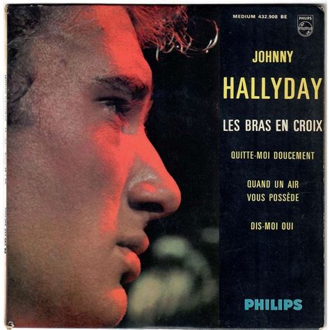 Les Bras En Croix De Johnny Hallyday Ep Chez Sasham Ref