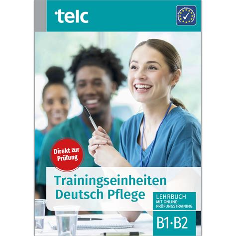 Telc Training Modules Telc Deutsch B B Pflege Coursebook