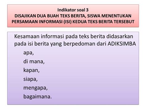 Indikator Soal 1 DISAJIKAN SEBUAH PARAGRAF SISWA MENENTUKAN KALIMAT