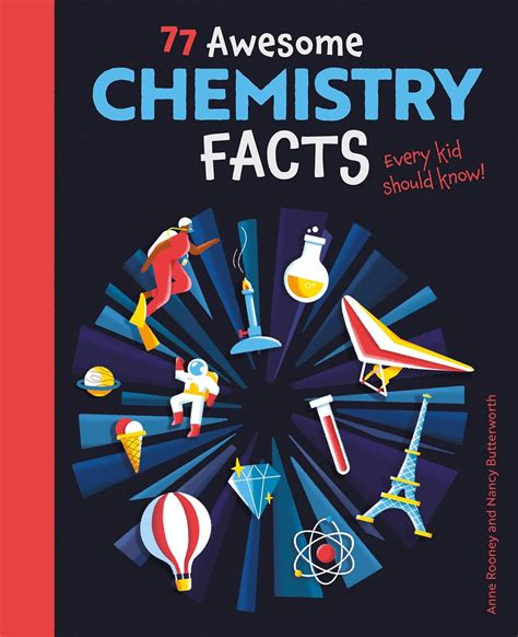 77 Awesome Chemistry Facts Every Kid Should Know! (Know Your Science ...