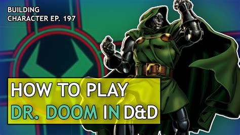 How To Play Dr Doom In Dungeons And Dragons Marvel Build For Dandd 5e