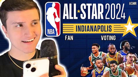 Asmr My Nba All Star Game Voting Whisper Ramble Youtube