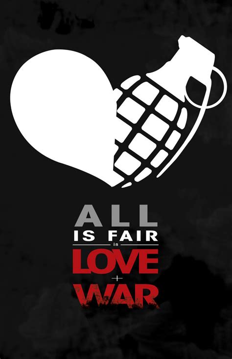 All Is Fair In Love And War by QuiteUnique on DeviantArt