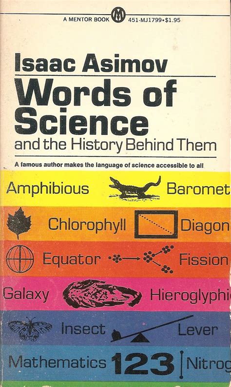 Words Of Science Isaac Asimov Isaac Asimov Words Famous Authors