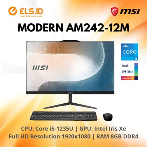 Jual PC AIO MSI Modern AM242 12M Intel I5 1235U 8GB 512GB 23 8 FHD W11