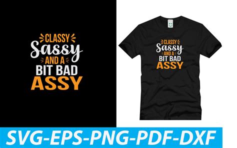 Classy Sassy And A Bit Bad Assy Graphic By Taslimabd · Creative Fabrica