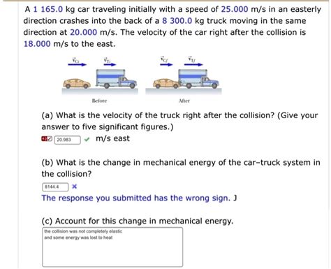 SOLVED A 1 165 0 Kg Car Traveling Initially With A Speed Of 25 000 M S