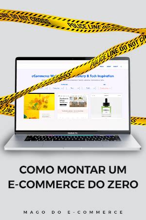 Como Montar Um E Commerce Do ZERO Em 7 Etapas Vida De E Commerce