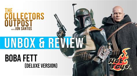Hot Toys Boba Fett Deluxe Version 1 6 Scale Unbox Review YouTube