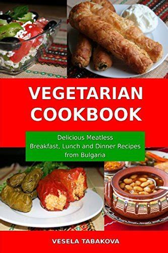 Vegetarian Cookbook Delicious Meatless Breakfast Lunch And Dinner