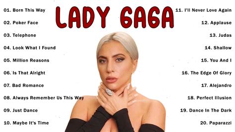 Lady Gaga Greatest Hits 2022 Best Songs Of Lady Gaga Lady Gaga Pop