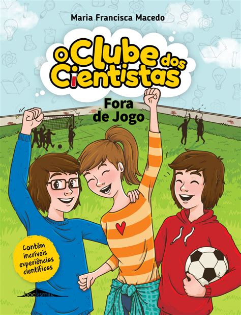 O Clube Dos Cientistas Fora De Jogo Penguin Educa O